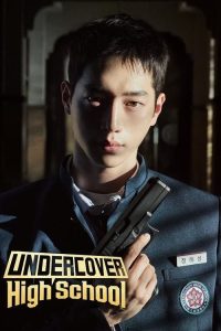 Undercover High School (Infiltrado no Colégio)