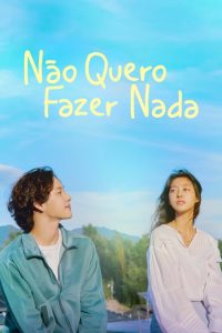 Summer Strike (Não Quero Fazer Nada)