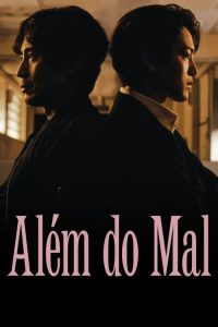 Beyond Evil (Além do mal)