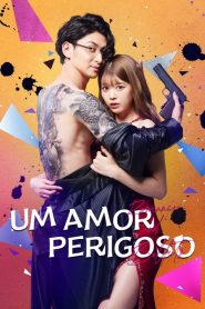 Yakuza Lover (Um Amor Perigoso)