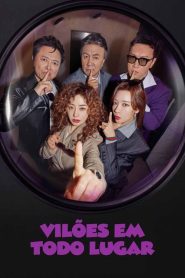 Villains Everywhere (Vilões por Toda Parte)