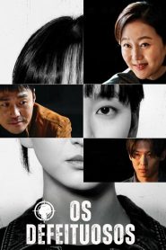 The Defects (Os Defeituosos)