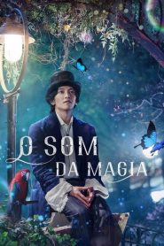 The Sound of Magic (O Som da Magia)