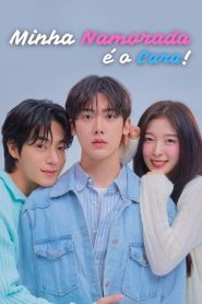 My Girlfriend is the Man! (Minha Namorada é o Cara!)