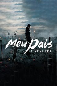 My Country: The New Age (Meu País: A Nova Era)