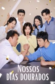 Our Golden Days (Nossos Dias Dourados)