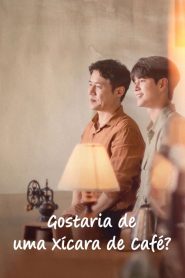 Would You Like a Cup of Coffee? (Gostaria de uma Xícara de Café?)