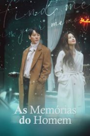 Find Me In Your Memory (As Memórias do Homem)