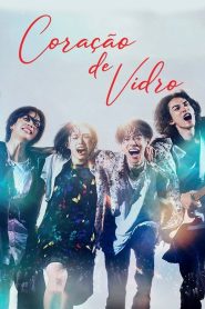 Glass Heart (Coração de Vidro)