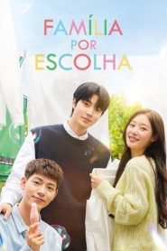 Family by Choice (Família por Escolha)