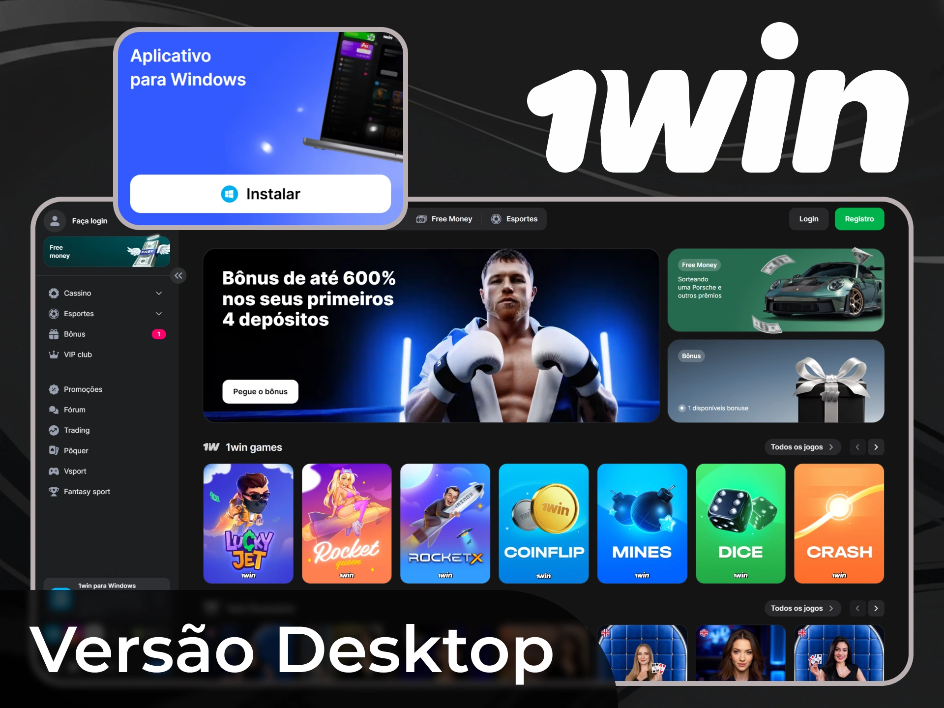 Você também pode baixar a versão desktop do 1win em seu PC.