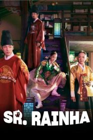 Sr. Rainha